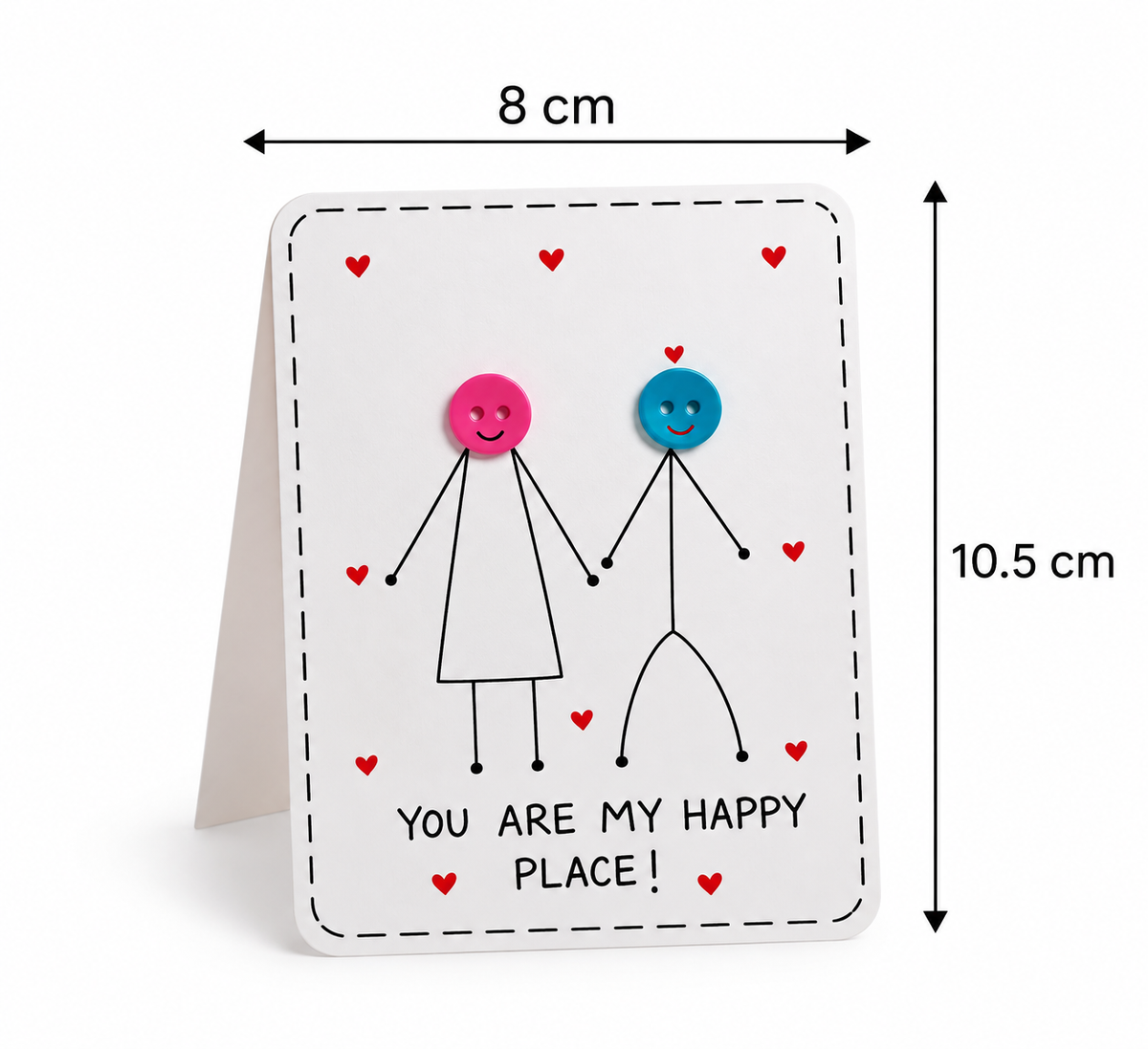 A white folding card with a cute stick-figure couple design, featuring a pink smiley face on one figure and a blue smiley face on the other, with small red hearts and the text 'YOU ARE MY HAPPY PLACE!'. The image includes dimension arrows indicating the card is 8 cm wide and 10.